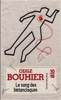 LE SANG DES BISTANCLAQUES | 9782264059291 | BOUHIER, ODILE