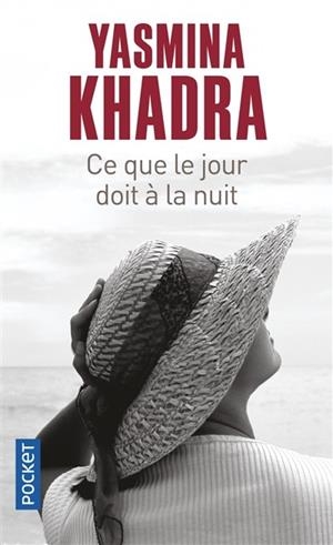 CE QUE LE JOUR DOIT A LA NUIT | 9782266192415 | KHADRA, YASMINA
