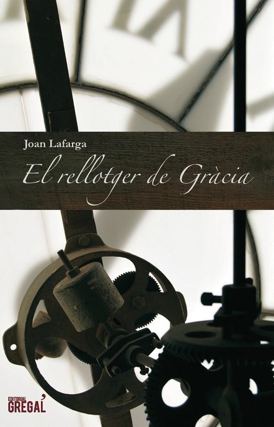 RELLOTGER DE GRACIA EL | 9788493878504 | LAFARGA, JOAN