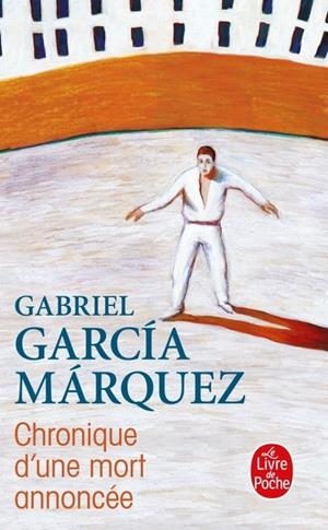 CHRONIQUE D'UNE MORT ANNONCEE | 9782253043973 | GARCIA MARQUEZ, GABRIEL