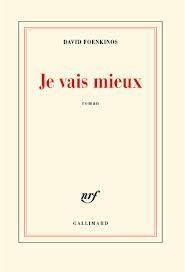 JE VAIS MIEUX | 9782070140107 | FOENKINOS, DAVID