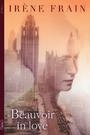 BEAUVOIR IN LOVE  | 9782749917412 | FRAIN, IRENE