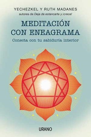MEDITACIÓN CON ENEAGRAMA | 9788479532345 | MADANES, YECHEZKEL/MADANES, RUTH