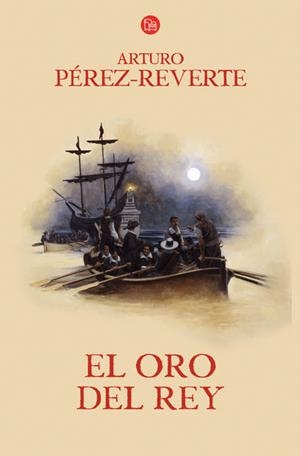 EL ORO DEL REY   FG BR | 9788466320566 | PÉREZ-REVERTE, ARTURO