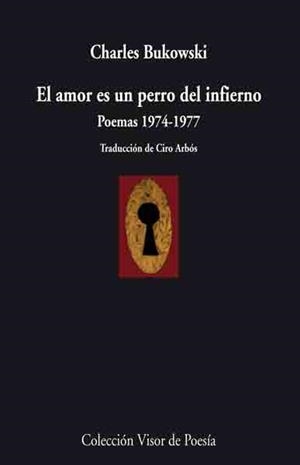 EL AMOR ES UN PERRO DEL INFIERNO | 9788498957457 | BUKOWSKI, CHARLES