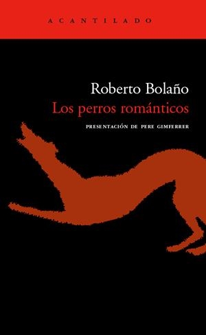 LOS PERROS ROMÁNTICOS | 9788496489318 | BOLAÑO, ROBERTO