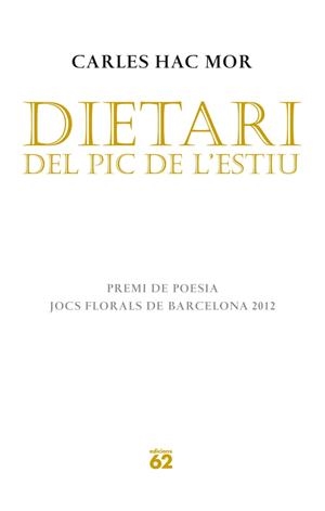 DIETARI DEL PIC DE L'ESTIU | 9788429770636 | CARLES HAC MOR