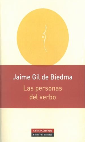 LAS PERSONAS DEL VERBO- RÚSTICA | 9788415472032 | 'GIL DE BIEDMA, JAIME'