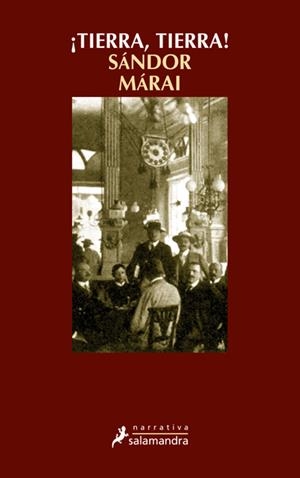 ¡TIERRA, TIERRA! | 9788498380002 | MÁRAI, SÁNDOR