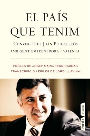 EL PAÍS QUE TENIM | 9788498091571 | JOAN PUIGCERCÓS