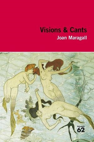VISIONS & CANTS | 9788492672516 | JOAN MARAGALL