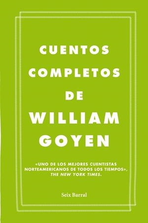 CUENTOS COMPLETOS | 9788432209666 | WILLIAM GOYEN