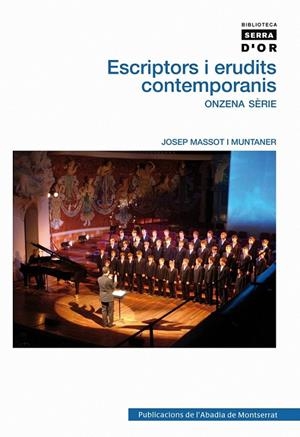 ESCRIPTORS I ERUDITS CONTEMPORANIS. ONZENA SÈRIE | 9788498835311 | MASSOT I MUNTANER, JOSEP