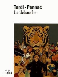 LA DEBAUCHE | 9782070449798 | TARDI - PENNAC
