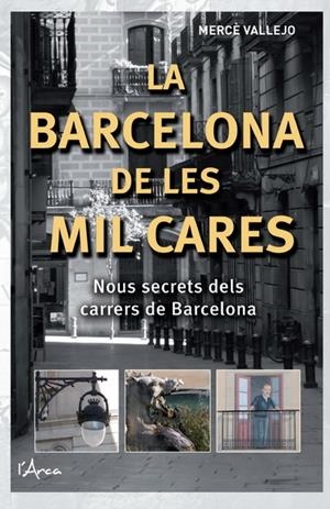 BARCELONA DE LES MIL CARES, LA | 9788493925147 | VALLEJO, MERCÈ