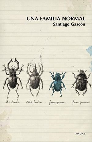 UNA FAMILIA NORMAL | 9788496457751 | GASCÓN SANTOS, SANTIAGO