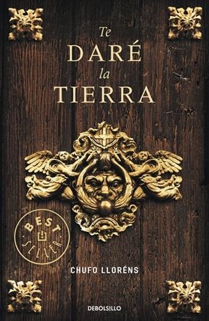 TE DARÉ LA TIERRA | 9788483469347 | LLORENS,CHUFO