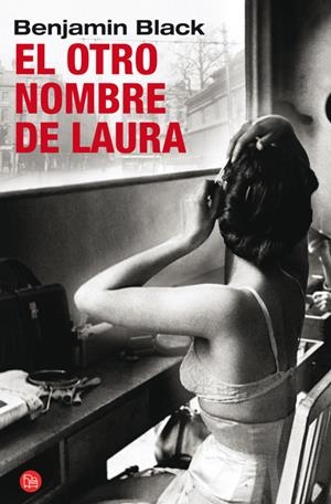 EL OTRO NOMBRE DE LAURA FG | 9788466323161 | BLACK, BENJAMIN (JOHN_BANVILLE)