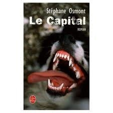 LE CAPITAL | 9782253117018 | STÉPHANE OSMONT