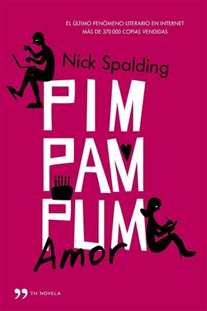 PIM, PAM, PUM... AMOR | 9788499982830 | NICK SPALDING