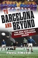 TO BARCELONA & BEYOND | 9781841589954