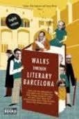 WALKS THROUGH LITERARY BARCELONA | 9788483076514
