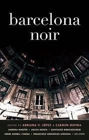 BARCELONA NOIR | 9781936070954 | LOPEZ, ADRIANA