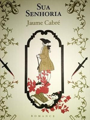 SUA SENHORIA | 9789728955298 | JAUME CABRE