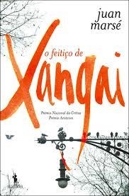 FEITIÇO DE XANGAI | 9789722043328 | MARSÉ