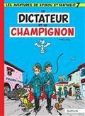 DICTATEUR ET LE CHAMPIGNON | 9782800100098 | FRANQUIN