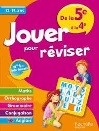 JOUER POUR REVISER DE LA 5E A LA 4E | 9782011612731