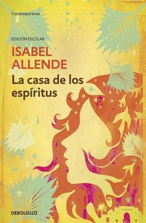 LA CASA DE LOS ESPÍRITUS (ED. ESCOLAR) | 9788490324325 | ALLENDE,ISABEL