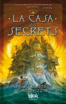 LA CASA DELS SECRETS | 9788415579502 | CHRIS COLUMBUS, NED VIZZINI