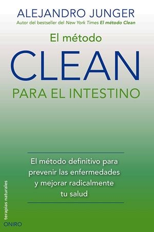 EL MÉTODO CLEAN PARA EL INTESTINO | 9788497546805 | ALEJANDRO JUNGER