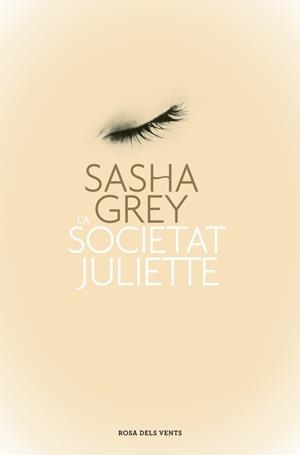 LA SOCIETAT JULIETTE | 9788401389023 | GREY,SASHA