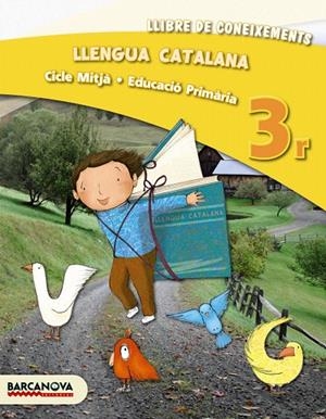 LLENGUA CATALANA 3R CM. LLIBRE DE CONEIXEMENTS | 9788448931636 | VVAA