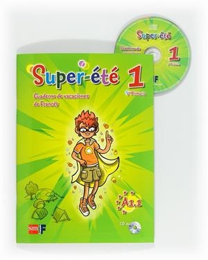 SUPER-ÉTÉ. 5 PRIMARIA. CUADERNO DE VACACIONES | 9788467555769 | EQUIPO DE IDIOMAS DE EDICIONES SM