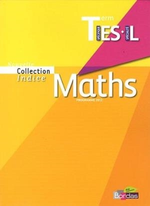 MATHS TERMINALE L/ES SPÉCIFIQUE | 9782047329894