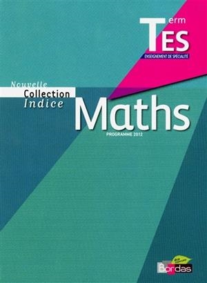 MATHS TERMINALE ES SPÉCIALITÉ | 9782047329580