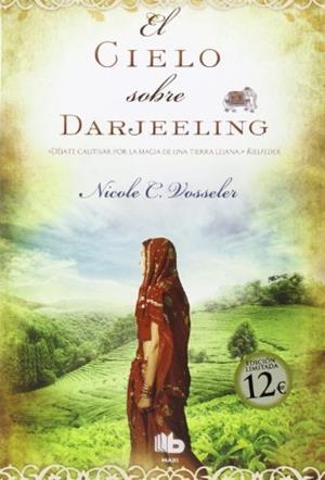 EL CIELO SOBRE DARJEELING | 9788498728330 | VOSSELER, NICOLE C.