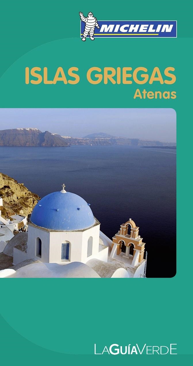 LA GUÍA VERDE ISLAS GRIEGAS  4362 | 9782067166837 | VARIOS AUTORES