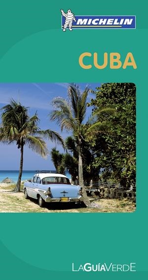 LA GUÍA VERDE CUBA 4302 | 9782067167315 | VARIOS AUTORES
