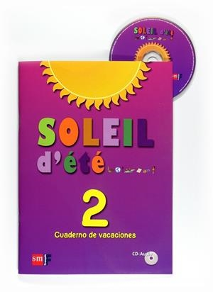 SOLEIL D'ÉTÉ. 2 ESO. CUADERNO DE VACACIONES | 9788467543704 | EQUIPO DE IDIOMAS DE EDICIONES SM