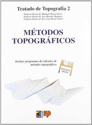 METODOS TOPOGRAFICOS. TRATADO TOPOGRAFIA 2 | 9788428323093 | CHUECA PAZOS, MANUEL