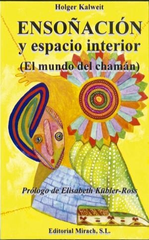 ENSOÑACION Y ESPACIO INTERIOR | 9788487476310 | KALWEIT, HOLGER