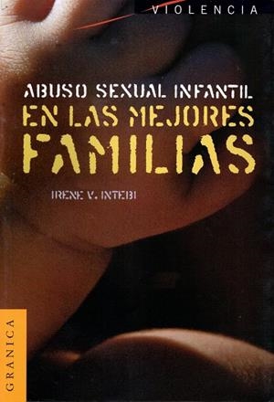ABUSO SEXUAL INFANTIL EN LAS MEJORES FAMILIAS | 9789506412524 | V. INTEBI, IRENE