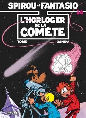  SPIROU ET FANTASIO VOLUME 36 HORLOGER DE LA COMETE | 9782800112640 | TOME - JARNY