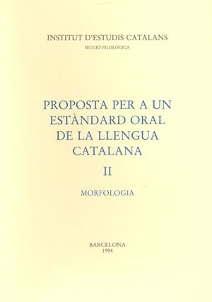 PROPOSTA PER A UN ESTANDAR ORAL LLENGUA CATALANA 2 | 9788472832275