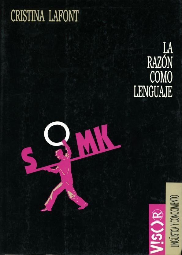RAZON COMO LENGUAJE, LA | 9788477748687 | LAFONT, CRISTINA