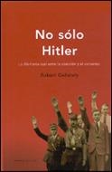 NO SÓLO HITLER | 9788484323242 | GELLATELY ROBERT